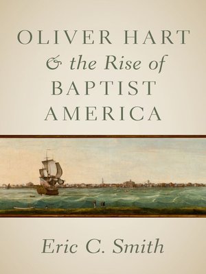 cover image of Oliver Hart and the Rise of Baptist America